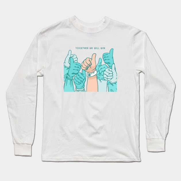 Together we will win Long Sleeve T-Shirt by This is store